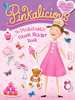 Paperback Pinkalicious: The Pinkatastic Giant Sticker Book