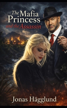 Paperback The Mafia Princess and the Assassin Book