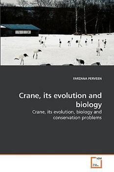 Paperback Crane, its evolution and biology Book