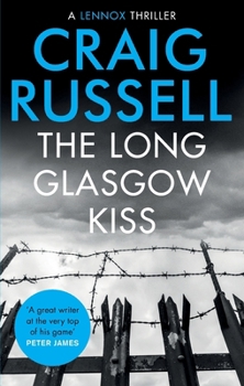 The Long Glasgow Kiss - Book #2 of the Lennox
