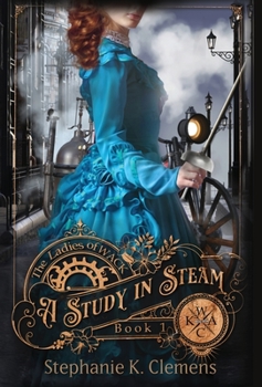 Hardcover A Study in Steam Book