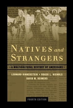 Paperback Natives and Strangers: A Multicultural History of Americans Book