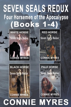 Seven Seals Redux: Four Horsemen of the Apocalypse, Books 1-4