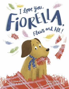 I Love You, Fiorella, Flaws and All!