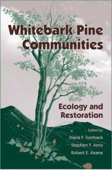 Hardcover Whitebark Pine Communities: Ecology And Restoration Book