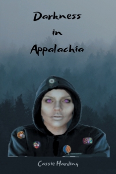 Paperback Darkness in Appalachia (Appalachian Gate Series) Book