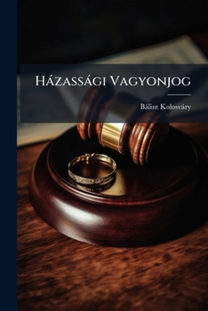 Paperback Házassági Vagyonjog [Hungarian] Book