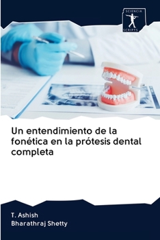 Paperback Un entendimiento de la fonética en la prótesis dental completa [Spanish] Book