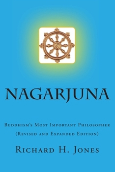 Nagarjuna: Buddhism's Most Important Philosopher