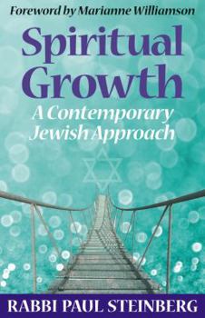 Paperback Spiritual Growth: A Contemporary Jewish Approach Book