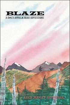 Paperback Blaze: A Dog's Appalachian Adventure Book