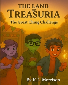 Paperback The Land of Treasuria: The Great Ching Challenge Book