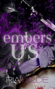 Paperback Embers of Us: A Standalone Dark Romance Book