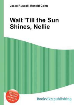 Paperback Wait 'till the Sun Shines, Nellie Book