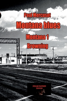 Paperback Montana blues: Browning #1 [French] Book