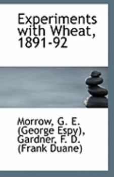 Experiments with Wheat, 1891-92