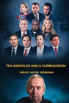 Paperback Ten Assholes and a Curmudgeon Book