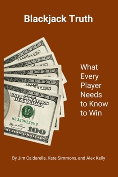 Paperback Blackjack Truth: What every player needs to know to win Book