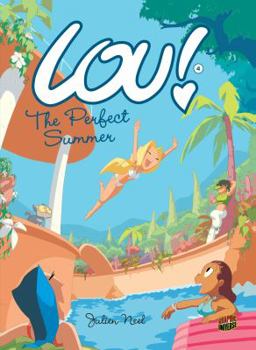 #4 the Perfect Summer - Book #4 of the Lou!