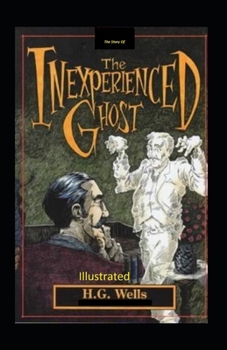 Paperback The Story of the Inexperienced Ghost Illustrated Book