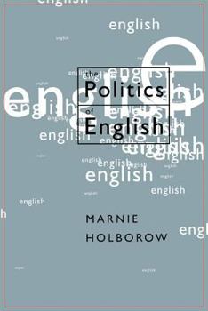 Paperback The Politics of English Book