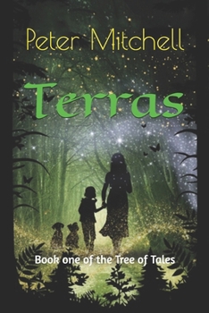 Terras: Book one of the Tree of Tales