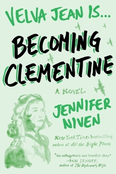 Becoming Clementine - Book #3 of the Velva Jean