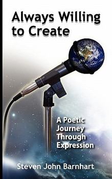 Paperback Always Willing to Create: A Poetic Journey Through Expression Book