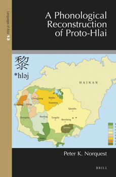 Hardcover A Phonological Reconstruction of Proto-Hlai Book