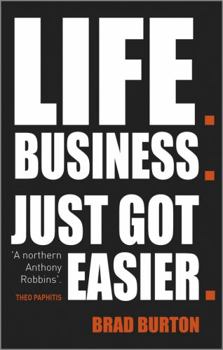 Paperback Life. Business: Just Got Easier Book