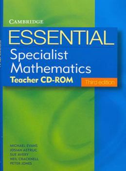 CD-ROM Essential Specialist Mathematics Third Edition Teacher CD-ROM Book