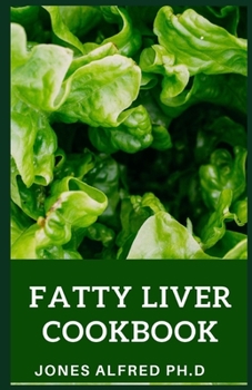 Paperback Fatty Liver Cookbook: Simple Homemade Recipes Book