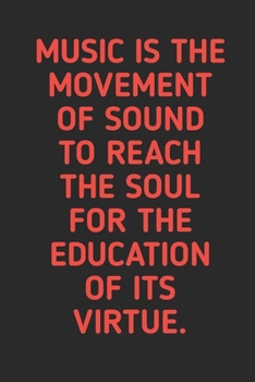 Music is The Movement Of Sound: Manuscript paper for musicians, songwriters, composers, write down notes for beginner professional (With Music Quotes)