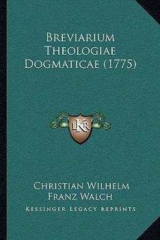 Paperback Breviarium Theologiae Dogmaticae (1775) [German] Book