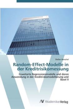Paperback Random-Effect-Modelle in der Kreditrisikomessung [German] Book