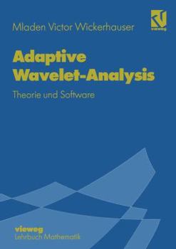 Paperback Adaptive Wavelet-Analysis: Theorie Und Software [German] Book