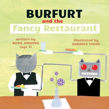 Burfurt and the Fancy Restaurant (Burfurt the Kitten)