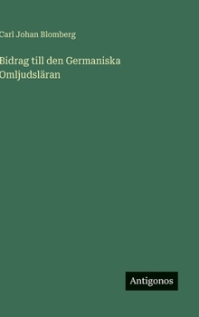 Hardcover Bidrag till den Germaniska Omljudsläran [Swedish] Book
