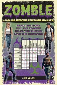 Paperback Zomble #1: A Logic Grid Adventure in the Zombie Apocalypse Book