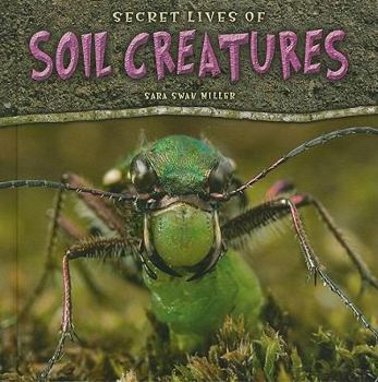 Library Binding Secret Lives of Soil Creatures Book