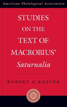 Hardcover Studies on the Text of Macrobius' Saturnalia Book