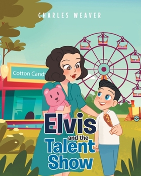 Paperback Elvis and the Talent Show Book