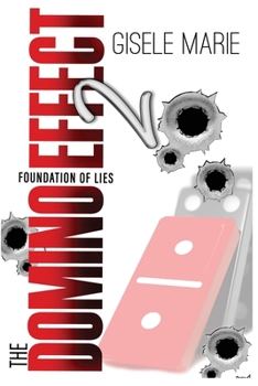 Paperback The Domino Effect 2: Foundation of Lies Book