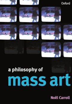 Paperback A Philosophy of Mass Art Book