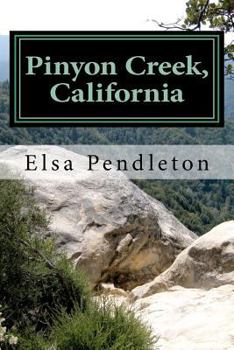 Paperback Pinyon Creek, California: a novel of the California Water Wars Book