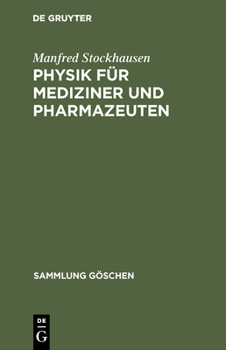 Hardcover Physik für Mediziner und Pharmazeuten [German] Book