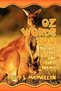 Paperback Oz Words Too: Poems, Verse & Rapid Rhyme Book