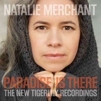 Paradise is There: The New Tigerlily Recordings