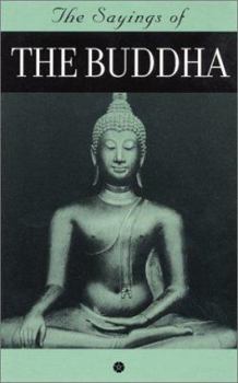 Paperback The Saying of the Buddha Book