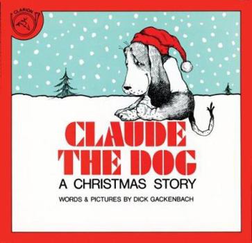 Paperback Claude the Dog: A Christmas Story Book